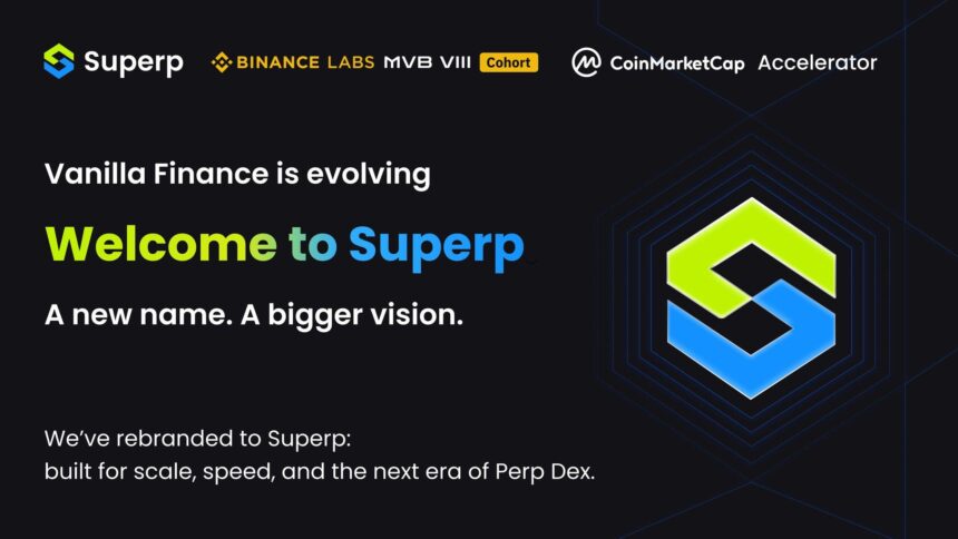Vanilla Finance Rebrands to Superp, A Meme-Fueled Perp DEX
