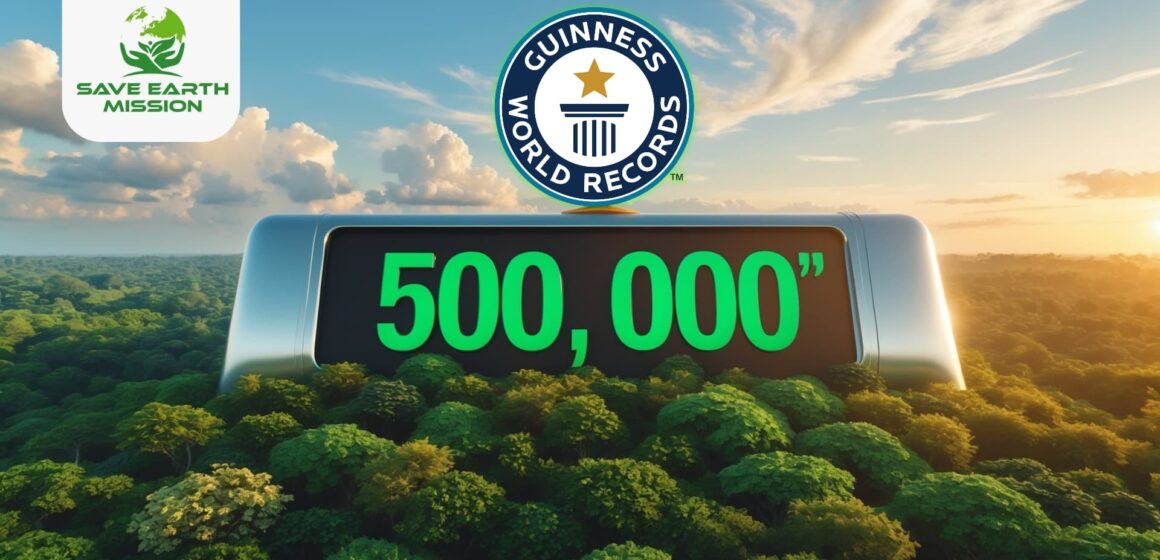 Save Earth Mission Breaks Guinness World Record with Historic Tree Plantation Drive